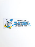 Car bumper magnet with image of SOS water packet and text "I survived the SOS Emergency Water Packets at Warped Tour"