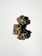 See You In The Pit - Enamel Pin